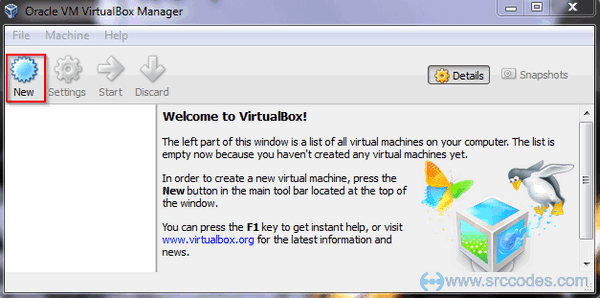 Run the VirtualBox and click 'New' button